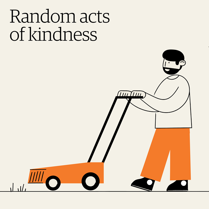 Man mowing the lawn. Text: Random acts of kindness